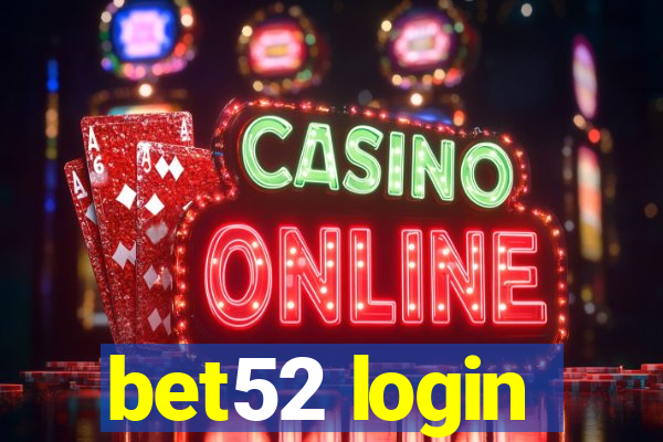bet52 login